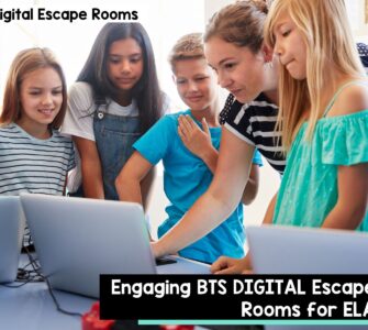 Engaging BTS Digital Escape Rooms for ELA
