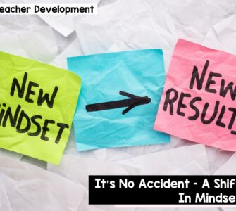 It's no accident - a shift in mindset