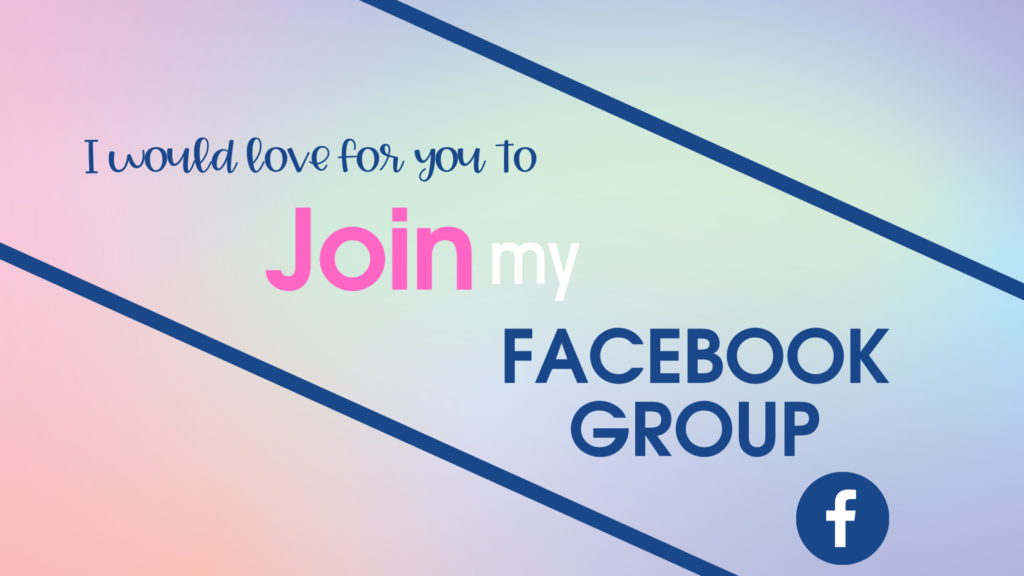Join my Facebook Group!