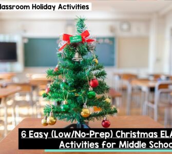 6 Easy (Low/No Prep) Christmas ELA Activities for Middle School