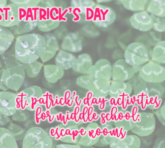 St. Patrick's Day activities for middle school: escape rooms (blog image)