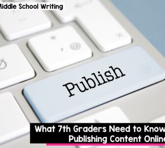 What 7th graders need to know: publishing content online