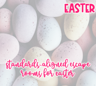 Standards-aligned escape rooms for Easter