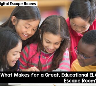 What makes for a great, educational ELA escape room?