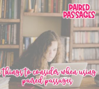 5 things to consider when using paired passages