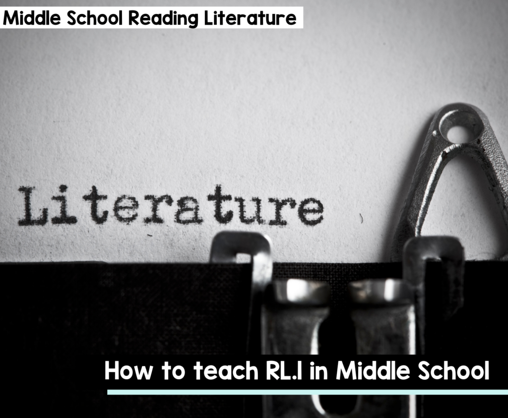 How to Teach RL.1 in Middle School ELA