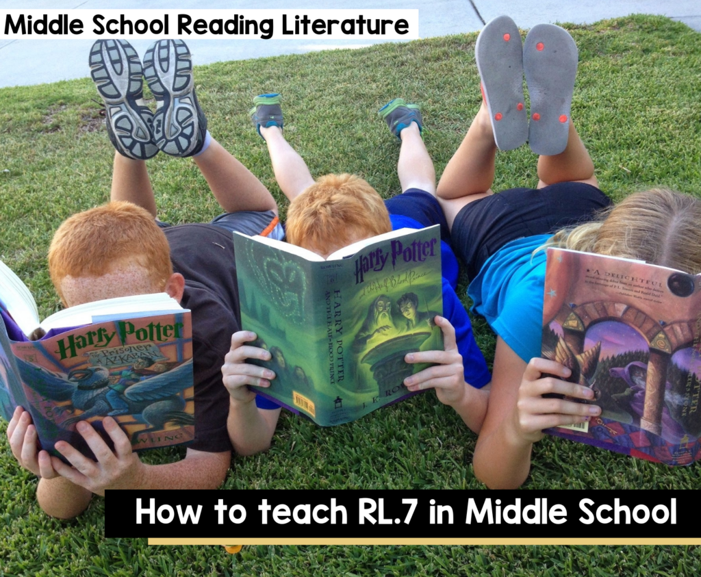 How to Teach RL.7 in Middle School ELA