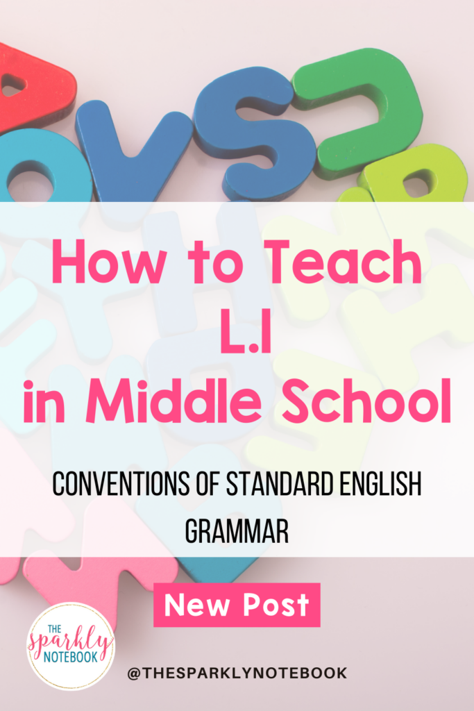 Pin Image - How to teach L.1 in Middle School: Conventions of Standard English Grammar