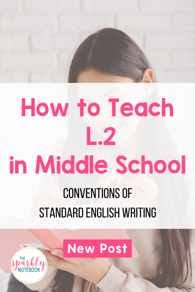 Pin Image - Mom reading to her child.
Text reads, "How to Teach L.2 in Middle School: Conventions of Standard English Writing"