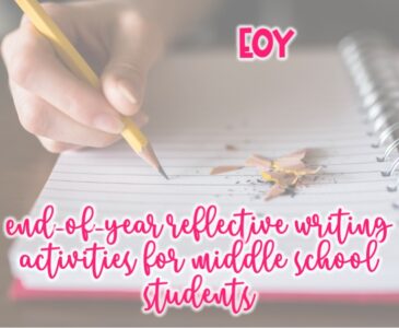 Reflective Writing Activities for Middle School Students