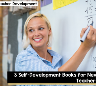 3 Self-Development Books for New Teachers