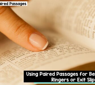 Using paired passages for bell ringers or exit slips