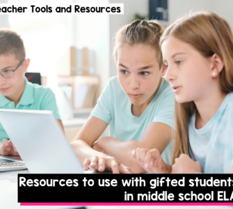 Resources to use with gifted students in middle school