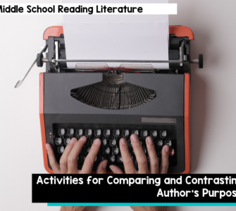 Activities for Comparing and Contrasting Author's Purpose