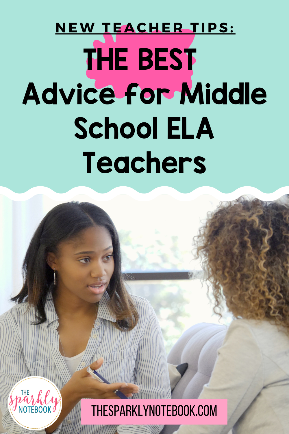 New Teacher Series: The Best Advice for New Middle School ELA Teachers ...